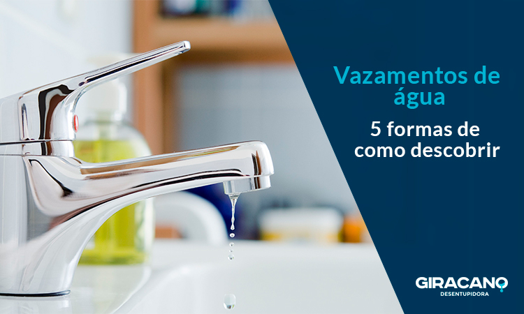 Como descobrir vazamentos de água