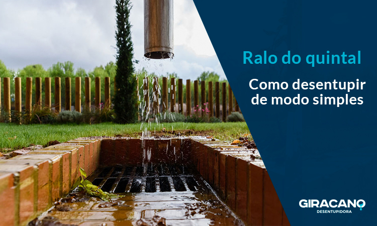 Como desentupir o ralo do quintal de modo simples